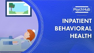 Inpatient Behavioral Health [upl. by Mowbray]