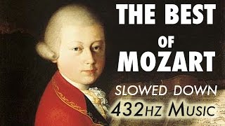 The Best Of Mozart  Slowed Down  432Hz  45 Hours [upl. by Esyle]