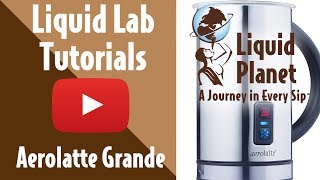 Liquid Lab  Aerolatte Grande Milk Frother [upl. by Noelani]