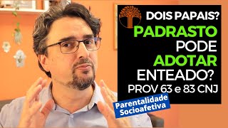 Parentalidade Socioafetiva  Provimento 63 e 83 CNJ na prática [upl. by Arremat]