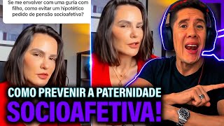 Como Se Prevenir Da Paternidade Socioafetiva E Pensão Socioafetiva [upl. by Ahsenwahs]